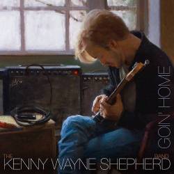 Kenny Wayne Shepherd : Goin' Home